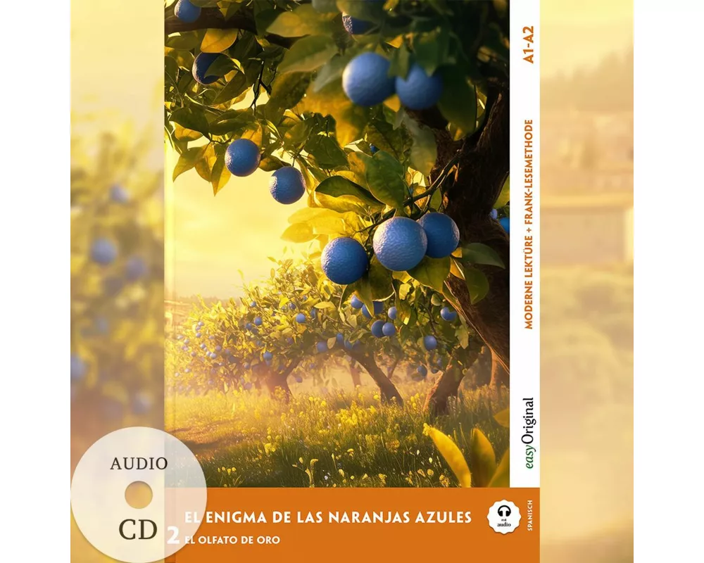 El Enigma de las Naranjas Azules - Spanische Krimi-Lektüre A1-A2 (+ Audio-CD)