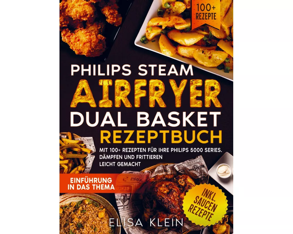 Philips Steam Airfryer Dual Basket Rezeptbuch