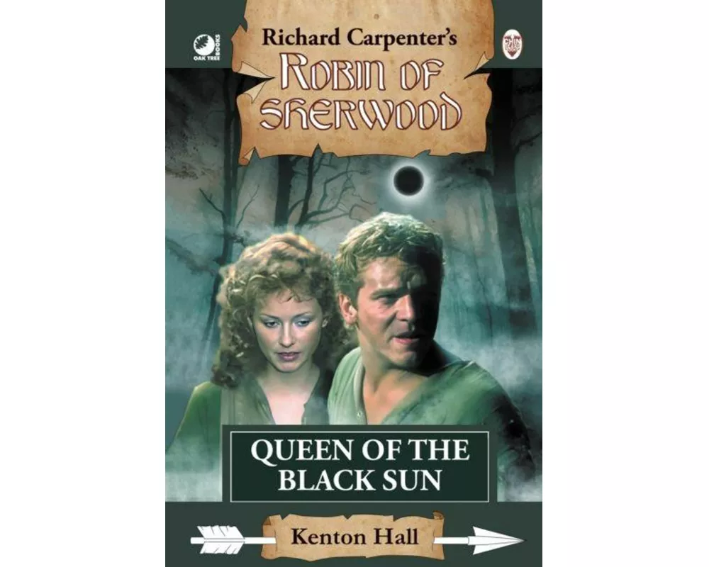 Robin of Sherwood - Queen of the Black Sun
