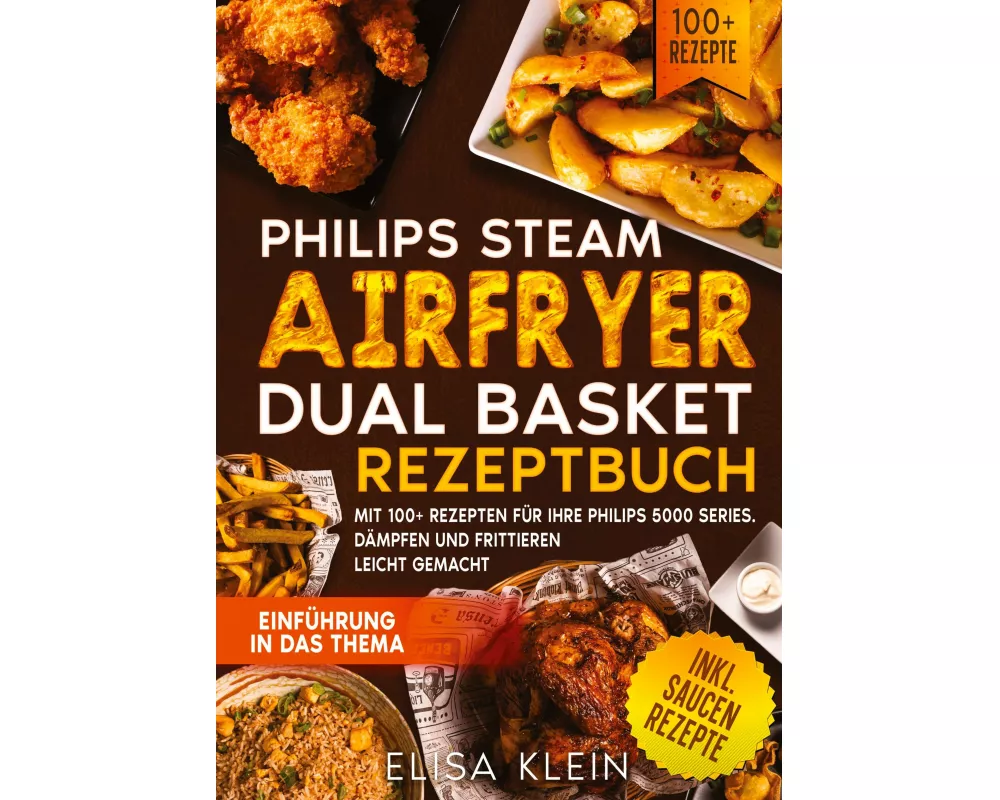 Philips Steam Airfryer Dual Basket Rezeptbuch