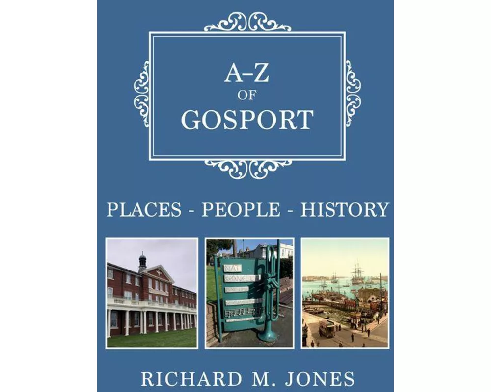 A-Z of Gosport