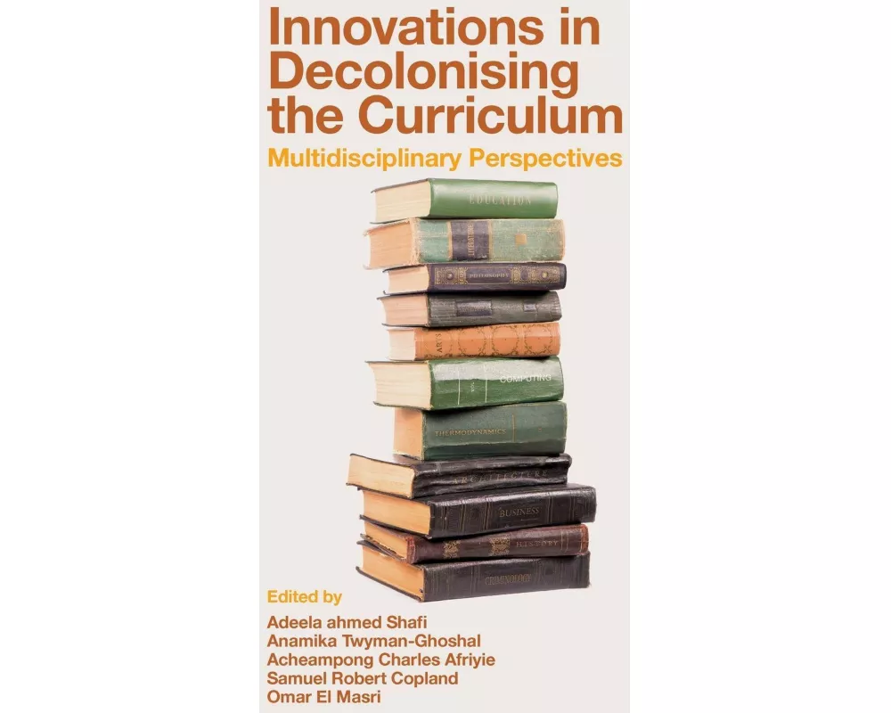 Innovations in Decolonising the Curriculum