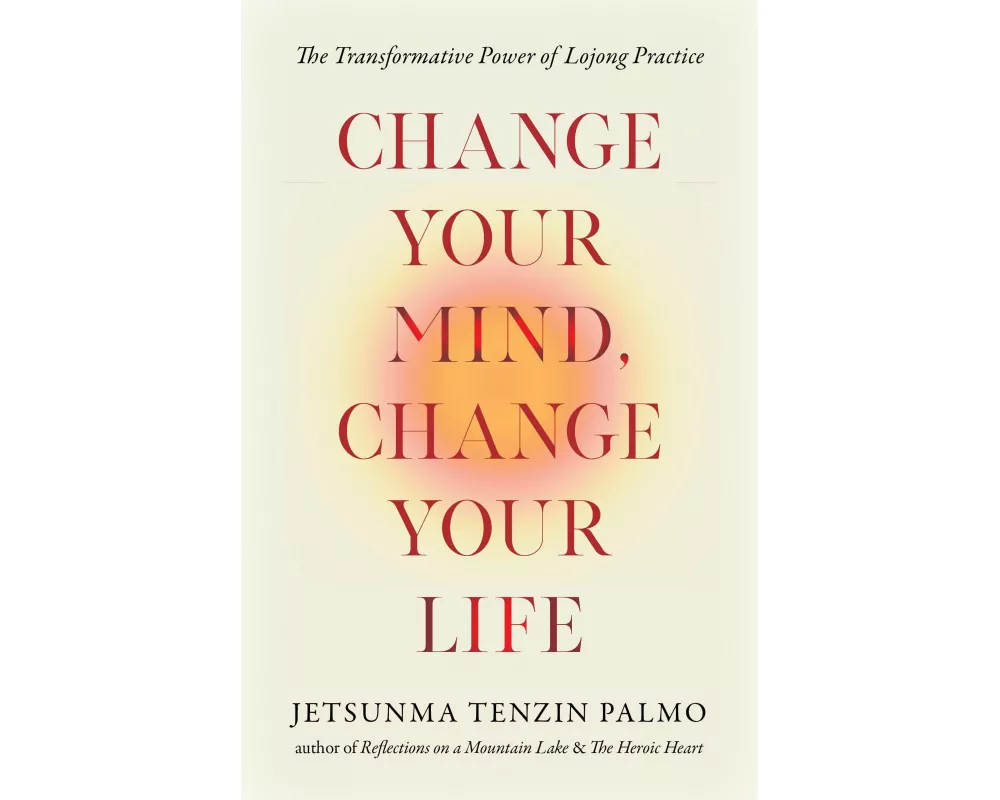 Change Your Mind, Change Your Life