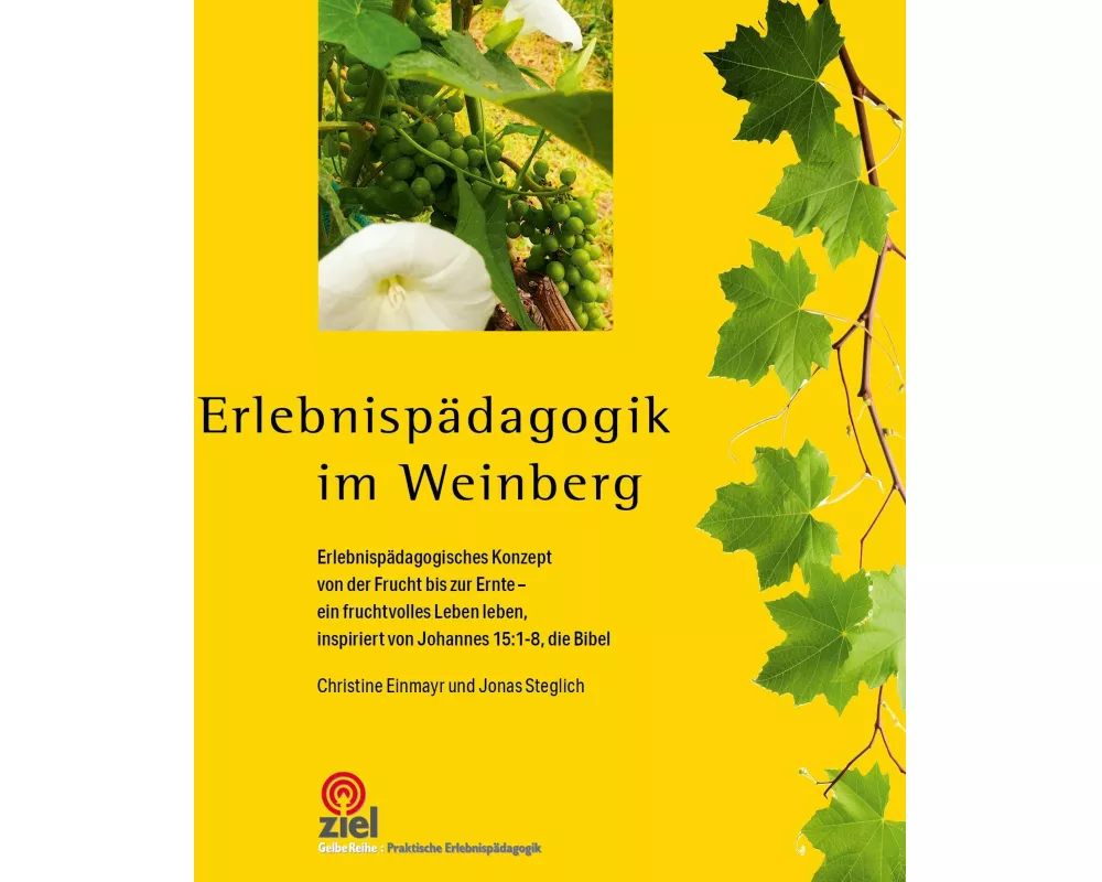 Erlebnispädagogik im Weinberg