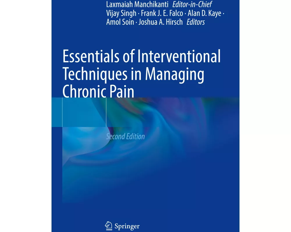 Essentials of Interventional Techniques in Managing Chronic Pain