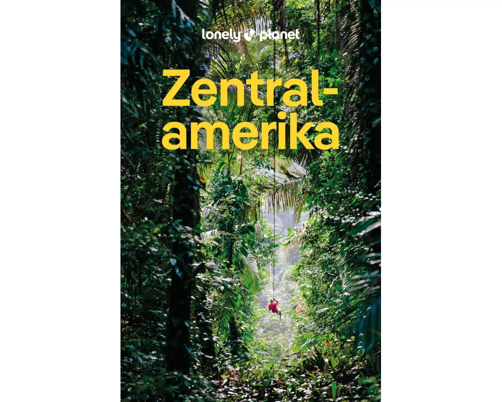 LONELY PLANET Reiseführer Zentralamerika