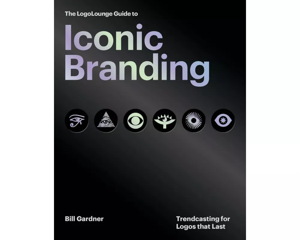 The LogoLounge Guide to Iconic Branding
