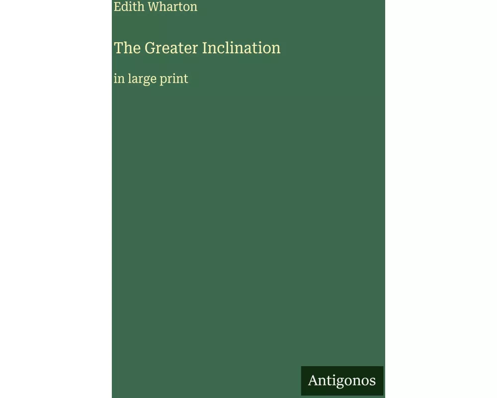 The Greater Inclination