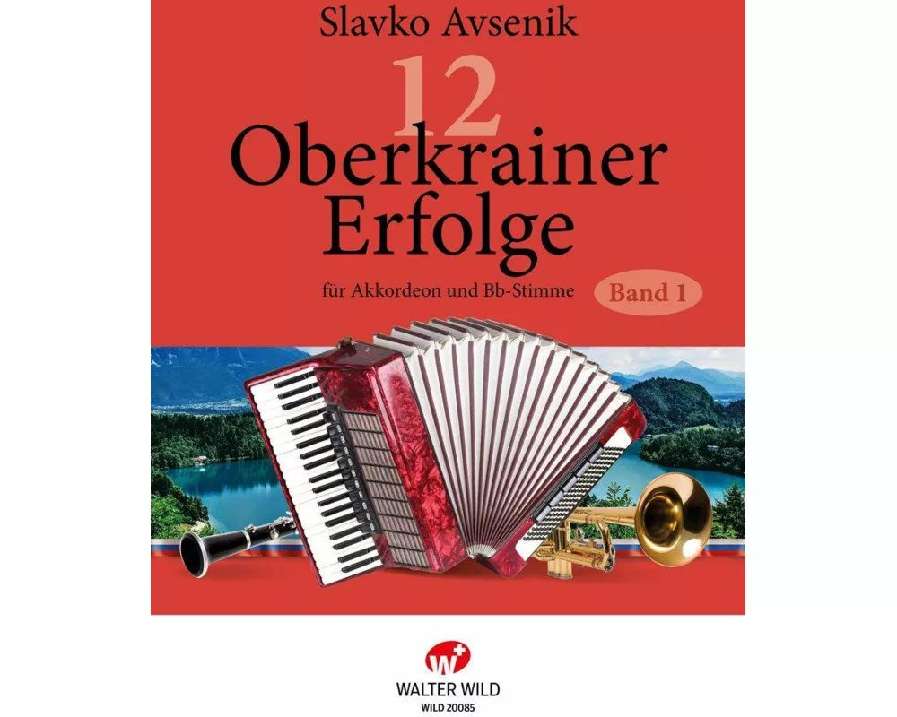 12 Oberkrainer Erfolge Band 1