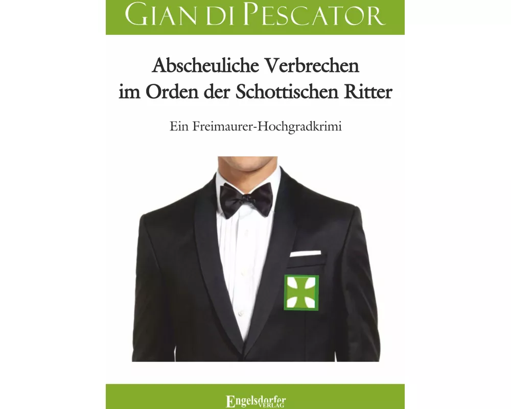 Abscheuliche Verbrechen im Orden der Schottischen Ritter