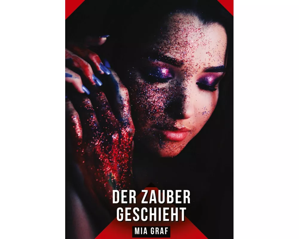 Der Zauber geschieht