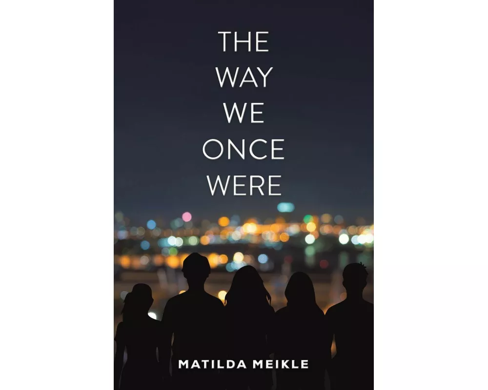 The Way We Once Were