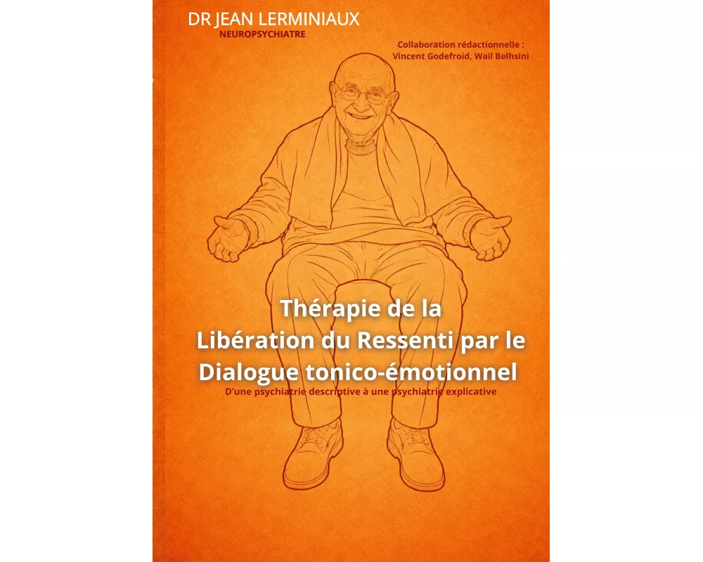 Thérapie de la Libération du Ressenti par le Dialogue tonico-émotionnel
