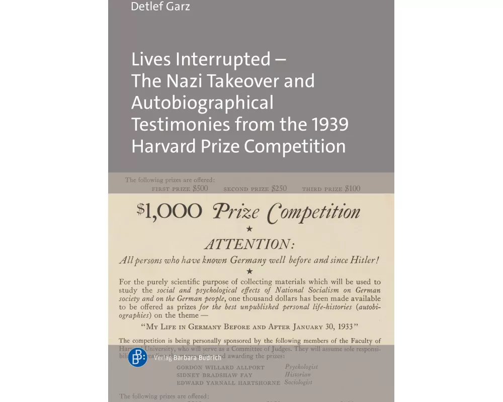 Lives Interrupted - The Nazi Takeover and Autobiographical Testimonies from the 1939 Harvard Prize Competition