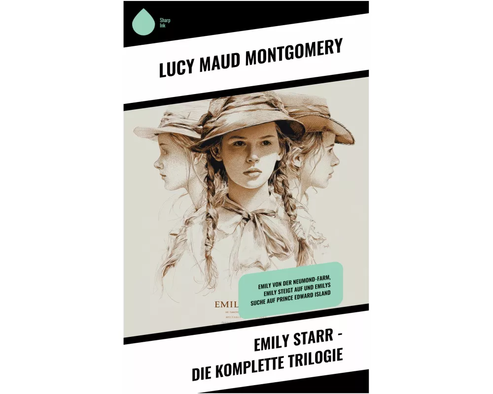 Emily Starr - Die komplette Trilogie