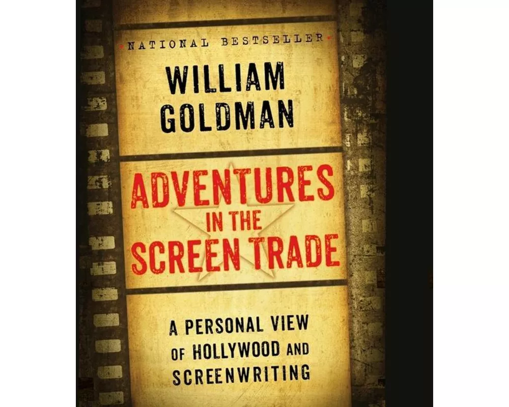 Adventures in the Screen Trade