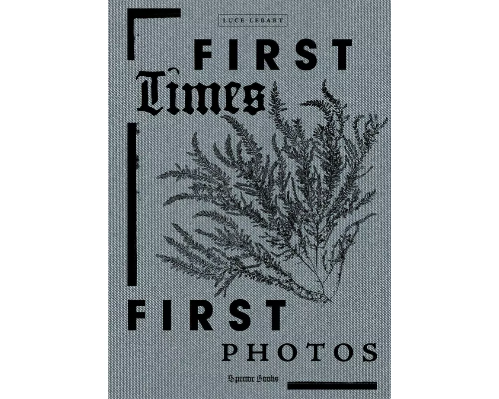 First Times / First Photos