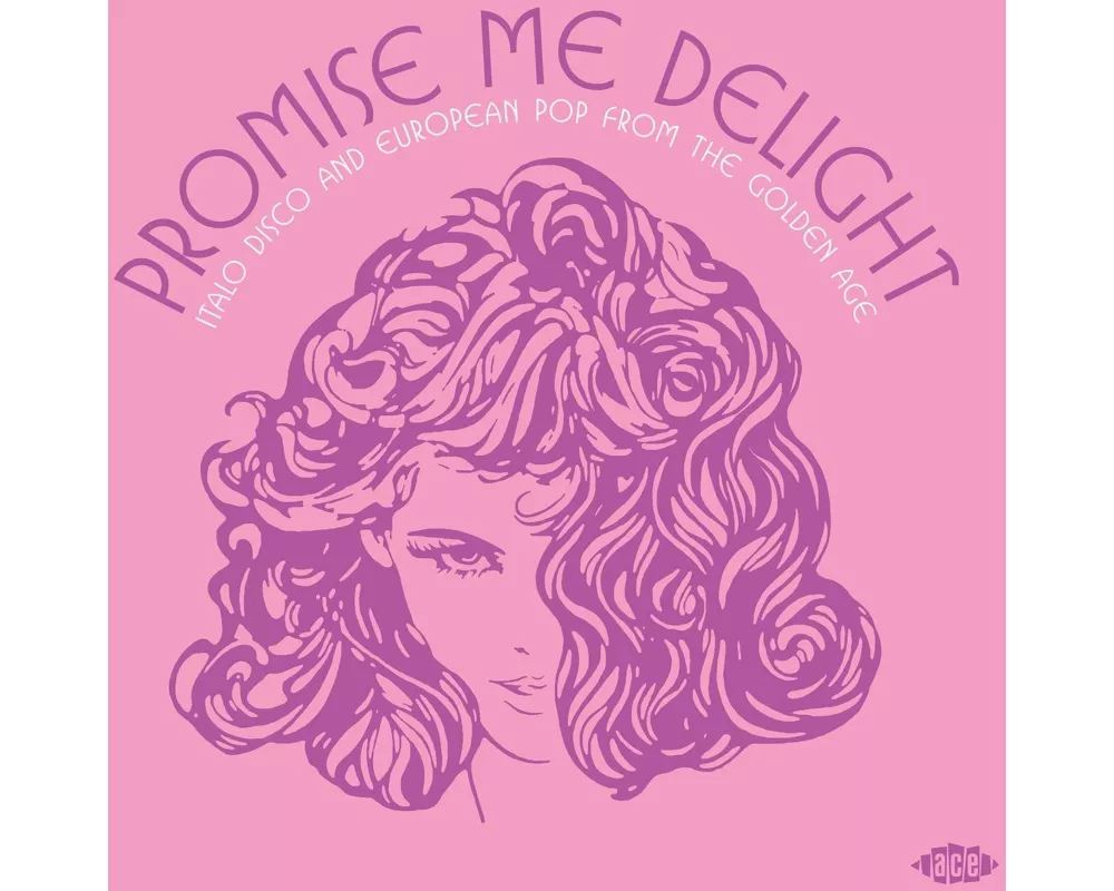 Promise Me Delight - Italo Disco And European Pop