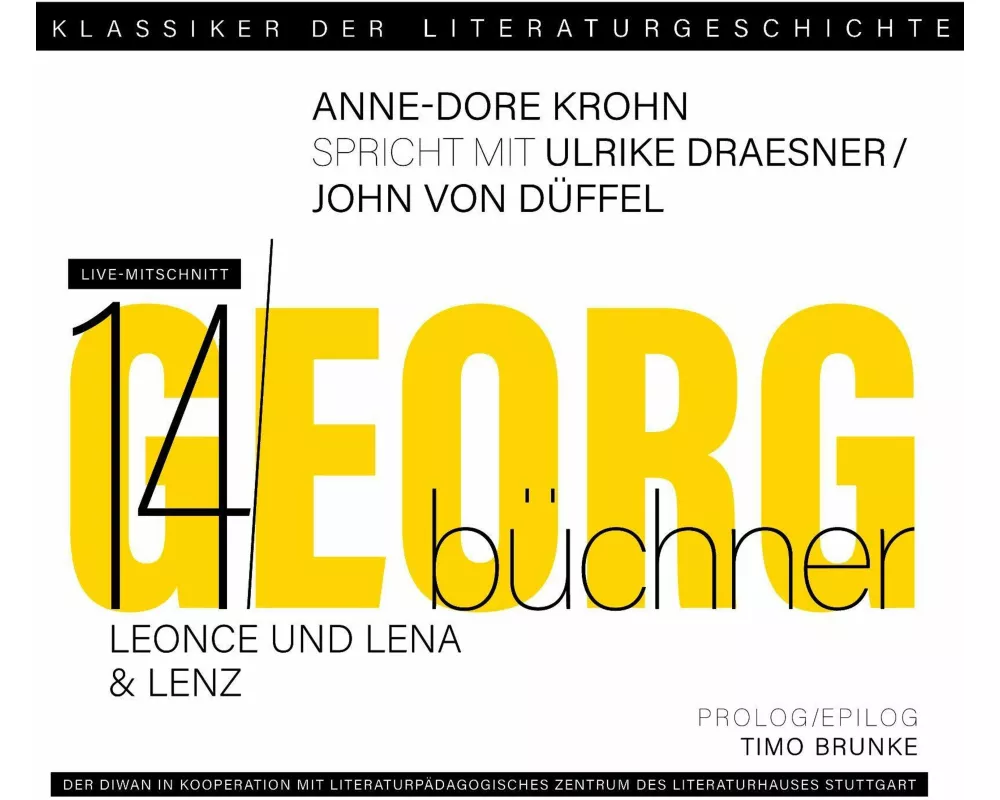 Ein Gespräch über Georg Büchner - Leonce und Lena & Lenz