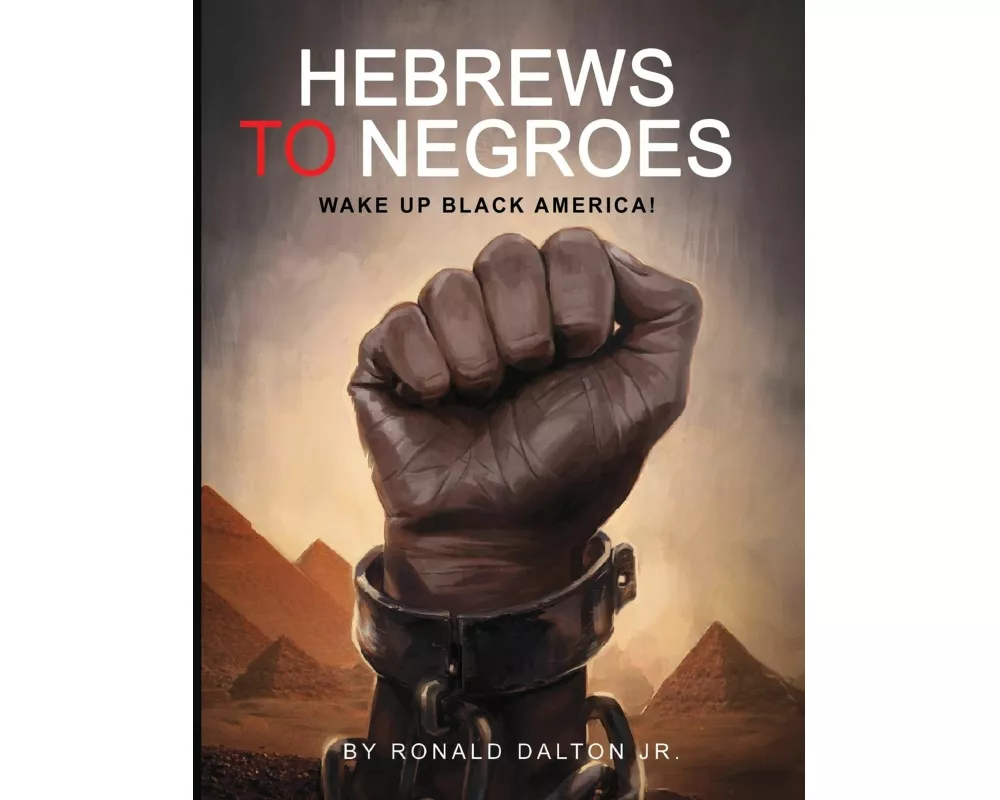 Hebrews to Negroes