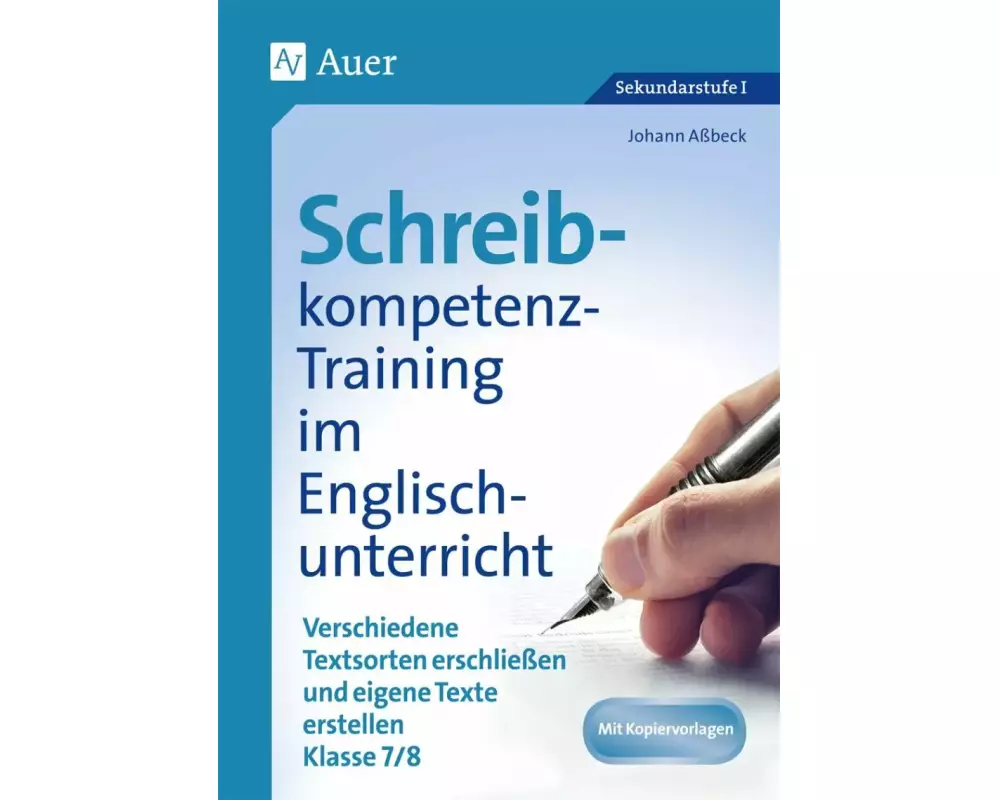 Schreibkompetenz-Training in Englisch 7/8