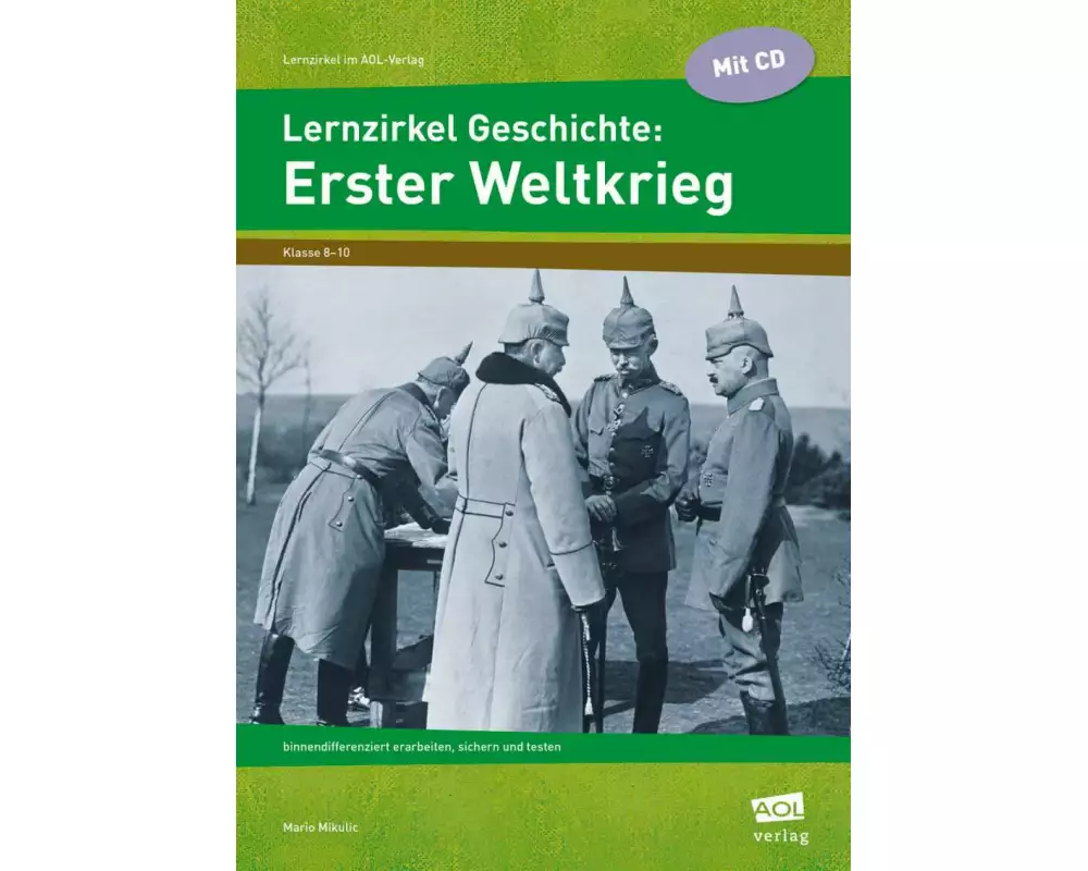 Lernzirkel Geschichte: Erster Weltkrieg