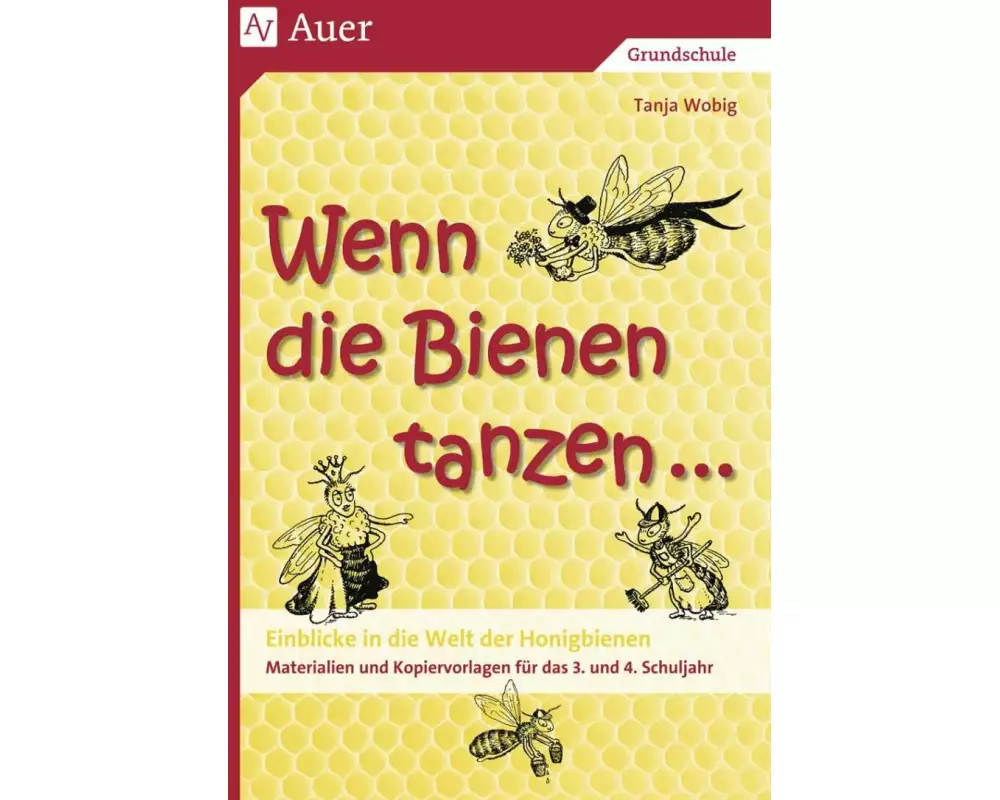 Wenn die Bienen tanzen