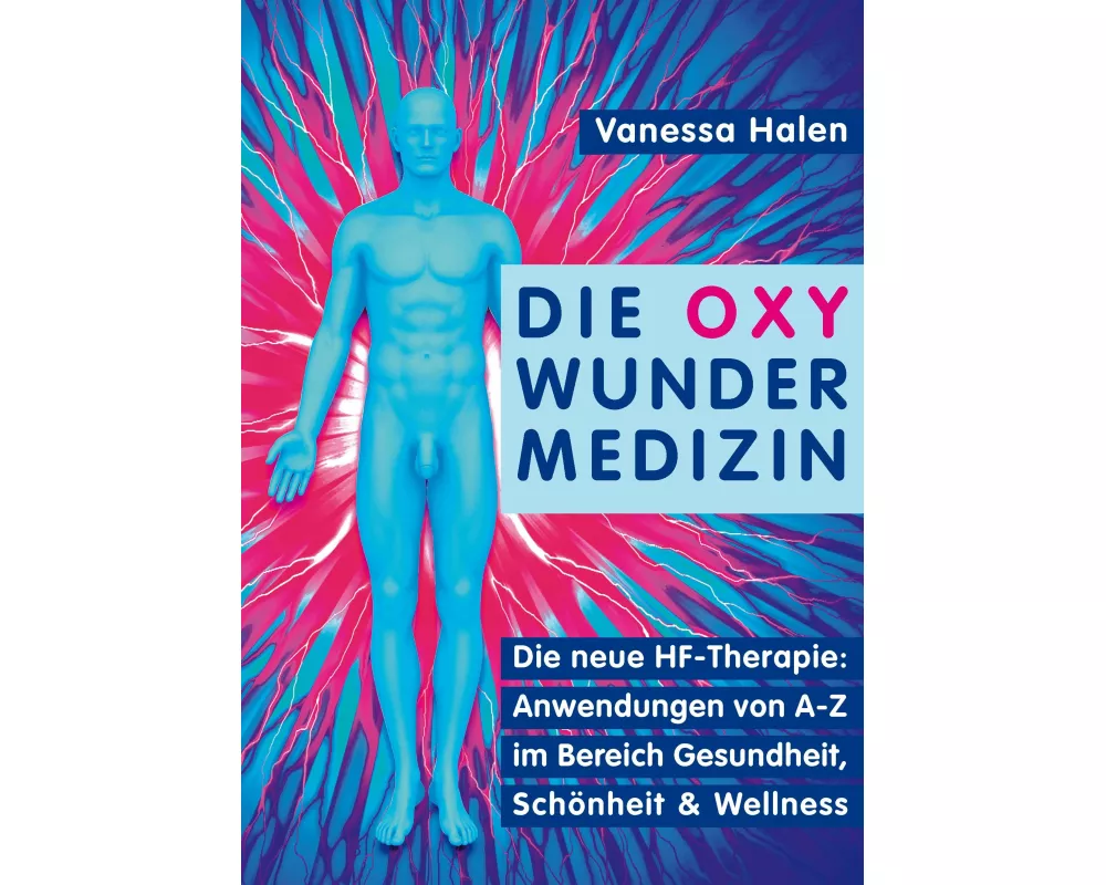 Die Oxy Wunder Medizin