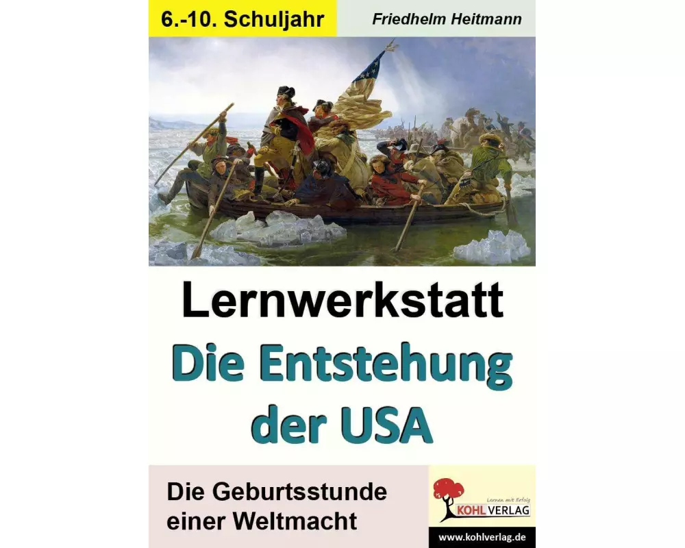 Lernwerkstatt Die Entstehung der USA