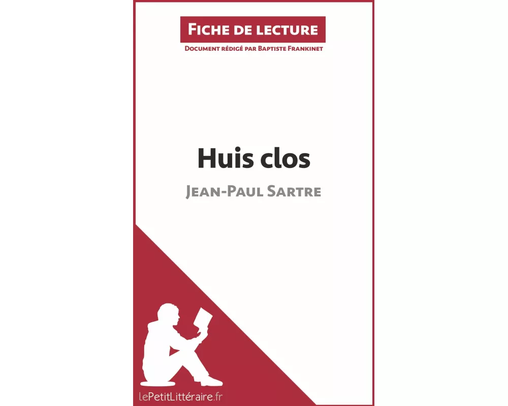 Huis clos de Jean-Paul Sartre (Fiche de lecture)