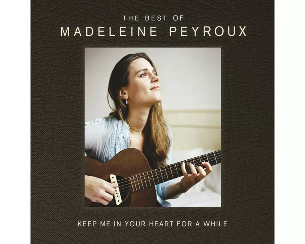 Keep Me In Your Heart For A While: Best Of