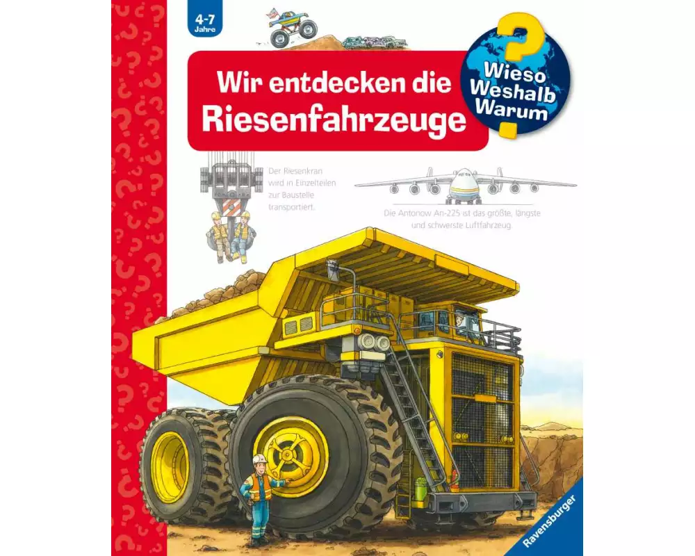 Wieso? Weshalb? Warum? Band 6 - Wir entdecken die Riesenfahrzeuge