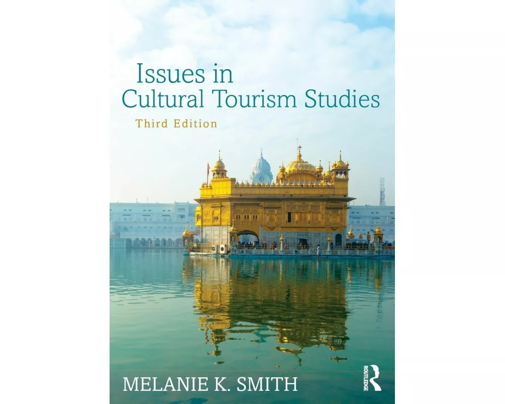 Issues in Cultural Tourism Studies