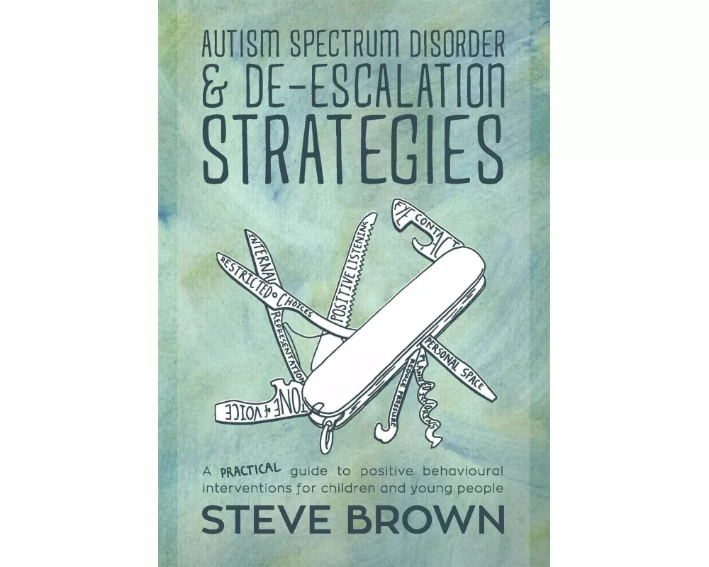 Autism Spectrum Disorder and De-Escalation Strategies