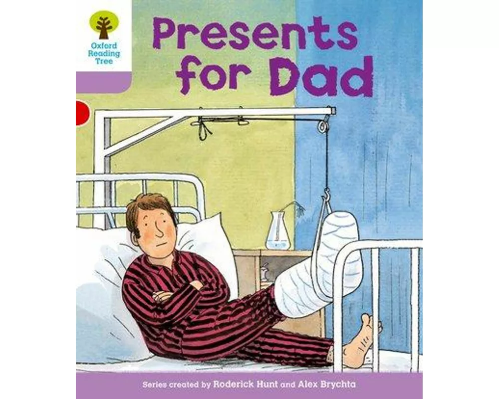 Oxford Reading Tree: Level 1+: More First Sentences A: Presents for Dad