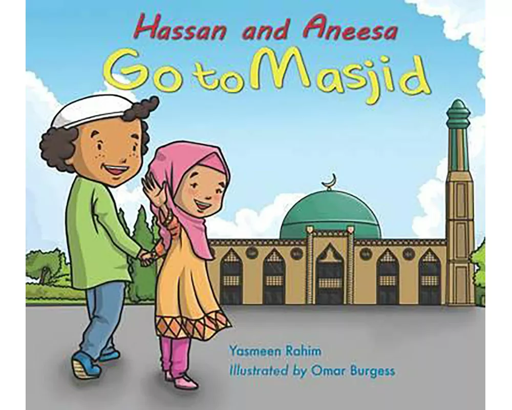 Hassan and Aneesa Go to Masjid
