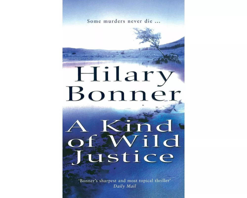 A Kind of Wild Justice