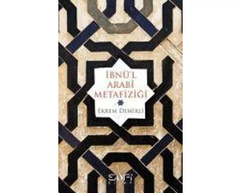 Ibnül Arabi Metafizigi
