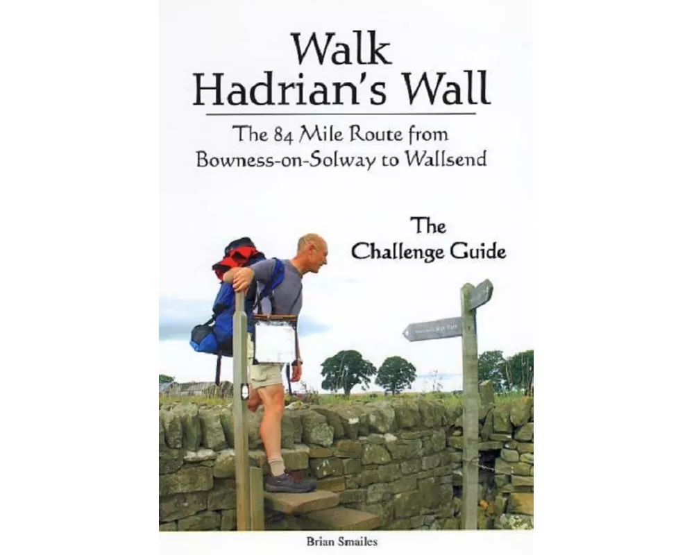 Walk Hadrian's Wall