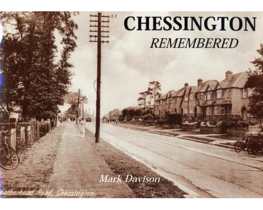 Chessington Remembered