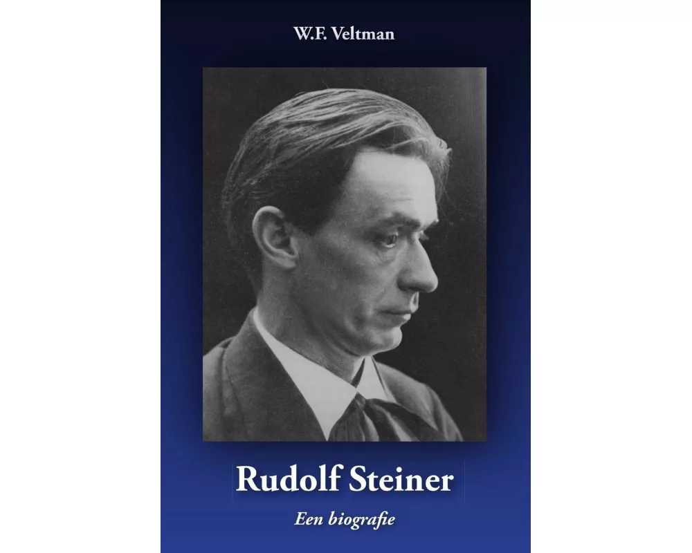 Rudolf Steiner - Een Biografie