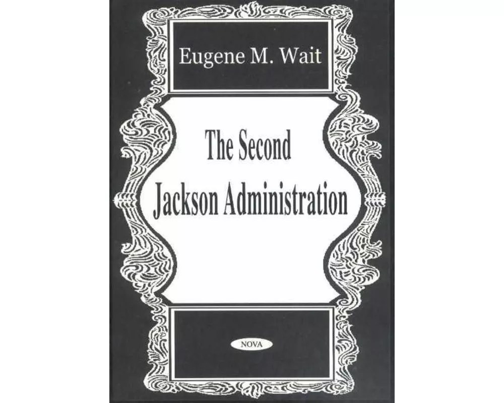 Second Jackson Administration