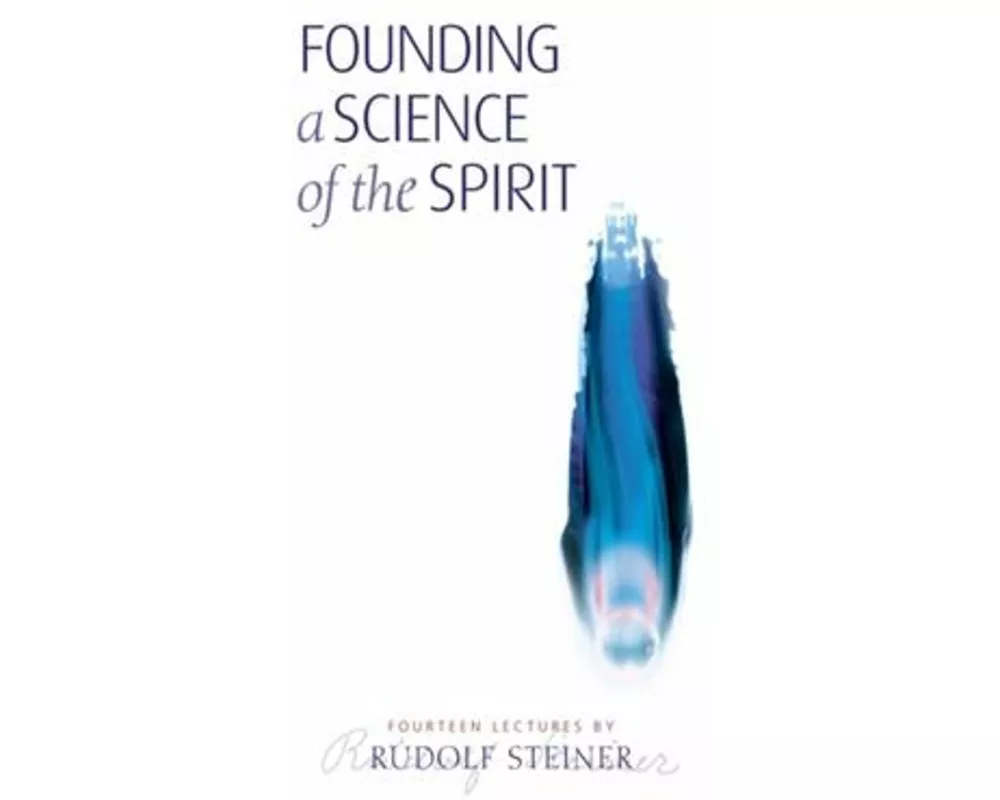 Founding a Science of the Spirit