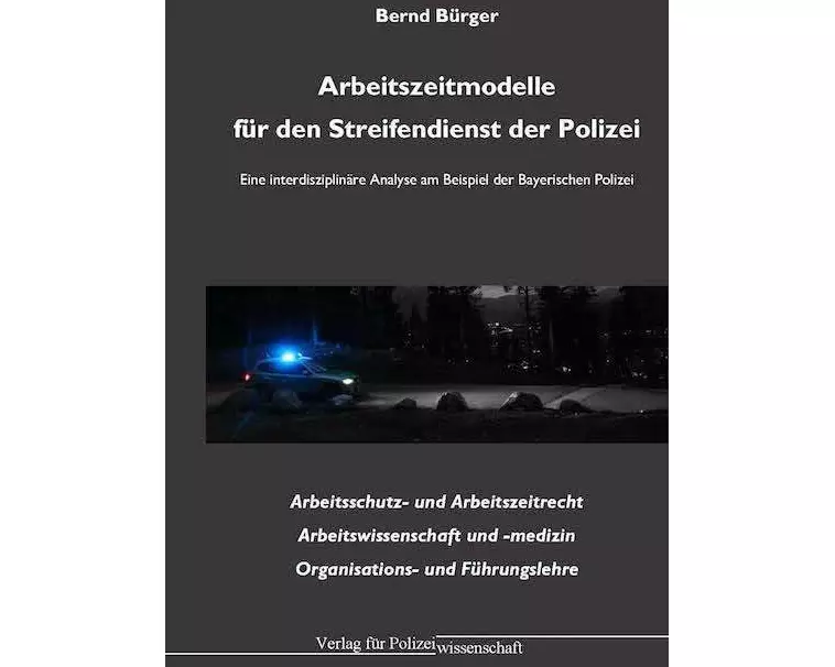 Arbeitszeitmodelle für den Streifendienst der Polizei