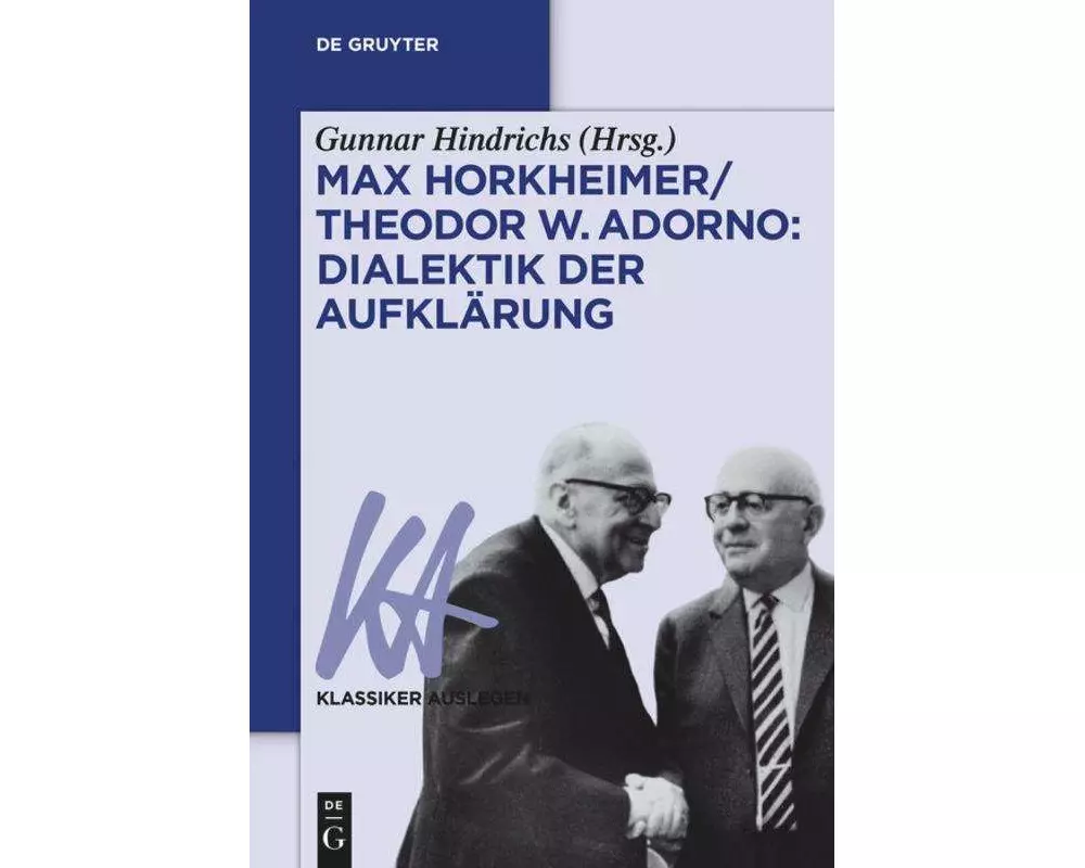Max Horkheimer/Theodor W. Adorno: Dialektik der Aufklärung