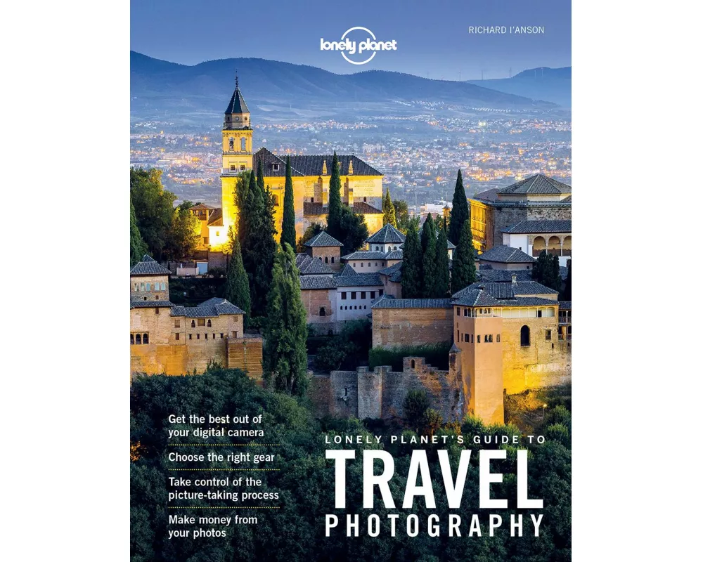 Lonely Planet's Guide to Travel Photography