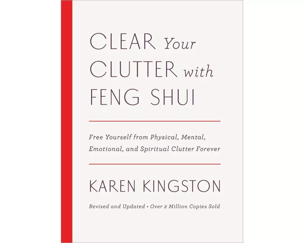 Clear Your Clutter with Feng Shui