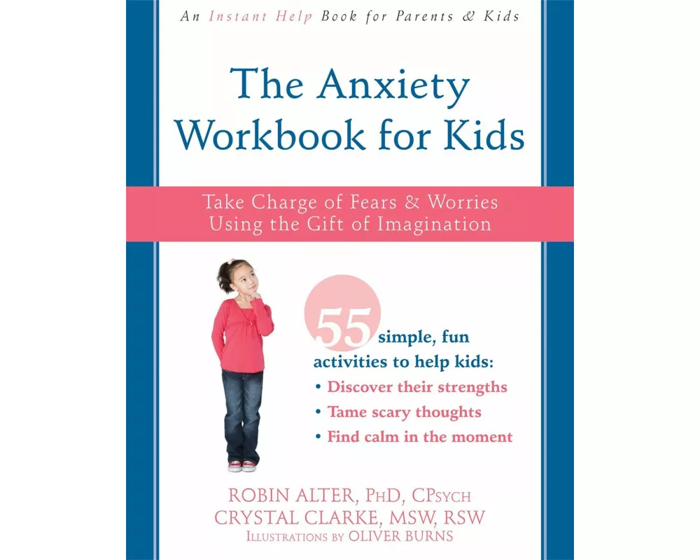 The Anxiety Workbook for Kids
