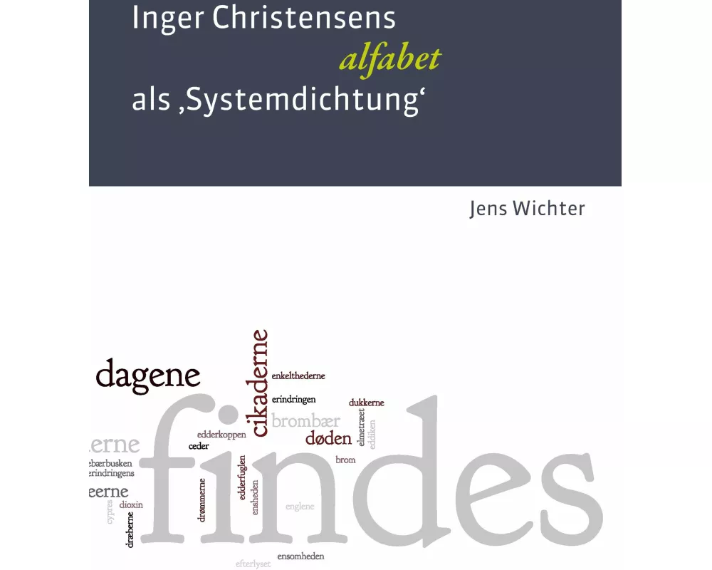 Inger Christensens 'alfabet' als Systemdichtung