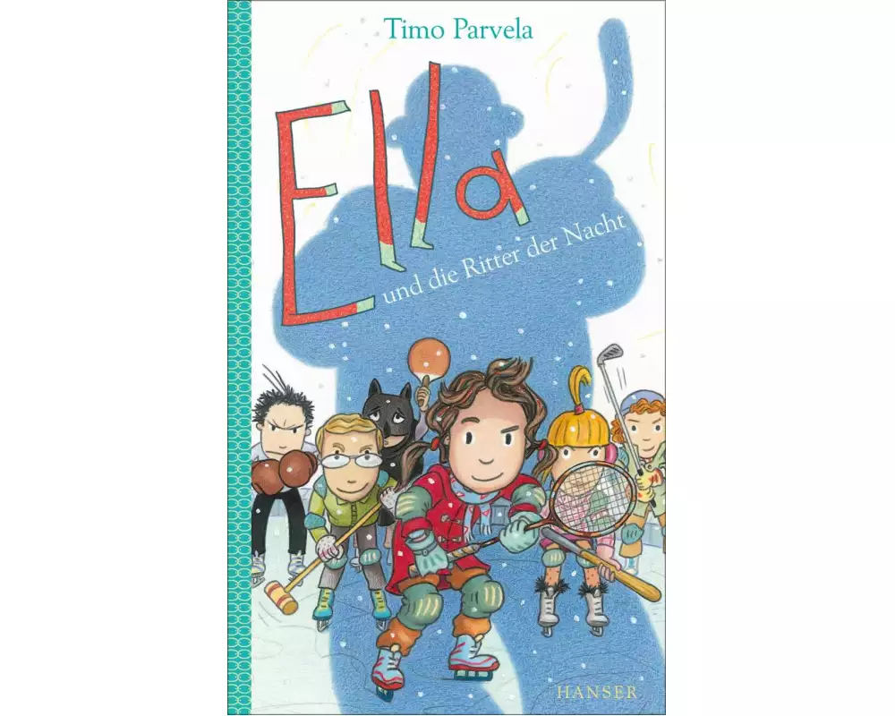 Ella und die Ritter der Nacht